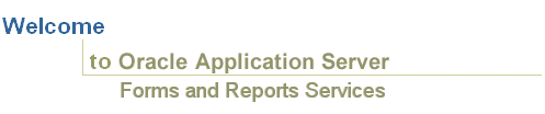 Welcome to Forms and Reports Services